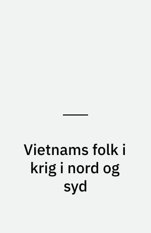 Vietnams folk i krig i nord og syd