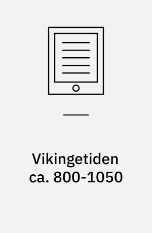 Vikingetiden ca. 800-1050