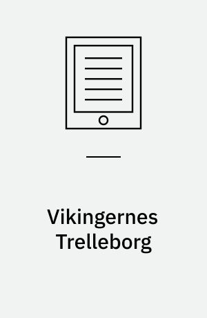 Vikingernes Trelleborg