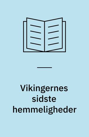 Vikingernes sidste hemmeligheder