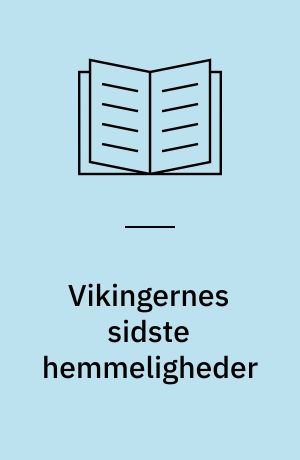 Vikingernes sidste hemmeligheder