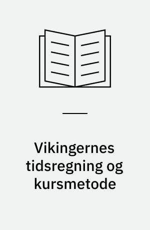 Vikingernes tidsregning og kursmetode