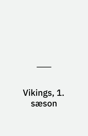 Vikings, 1. sæson