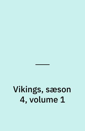 Vikings, sæson 4, volume 1