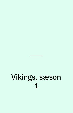 Vikings, sæson 1