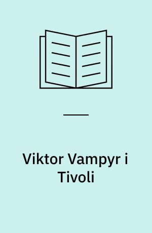 Viktor Vampyr i Tivoli