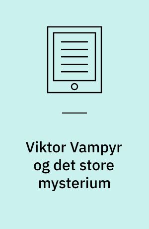 Viktor Vampyr og det store mysterium