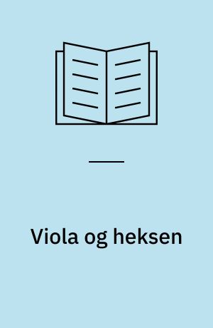 Viola og heksen