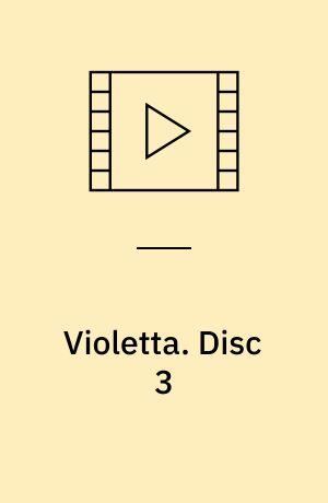Violetta. Disc 3