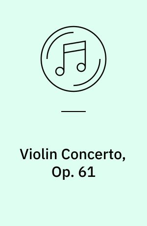 Violin Concerto, Op. 61