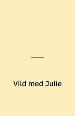 Vild med Julie