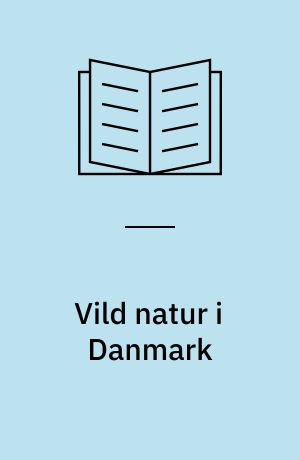 Vild natur i Danmark