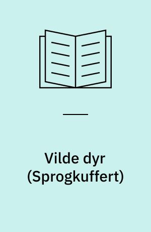 Vilde dyr : tematisk sprogleg