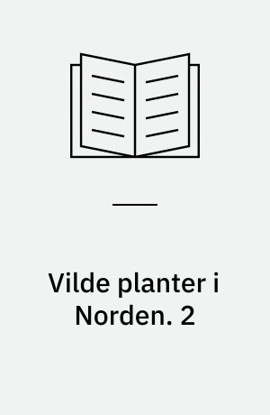 Vilde planter i Norden. 2