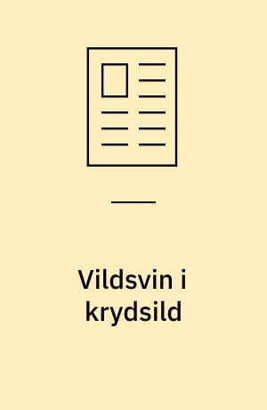 Vildsvin i krydsild