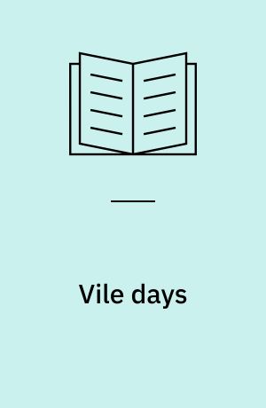 Vile days : the Village Voice art columns, 1985-1988