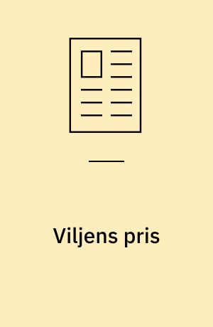 Viljens pris : mænd og mennesker i modalitetens dilemma