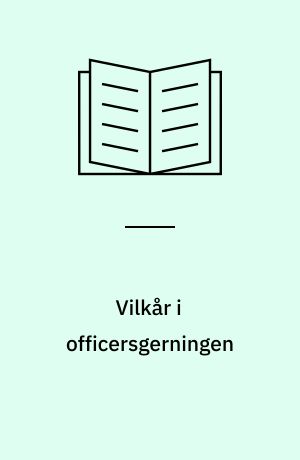 Vilkår i officersgerningen
