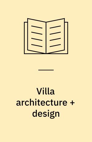 Villa architecture + design