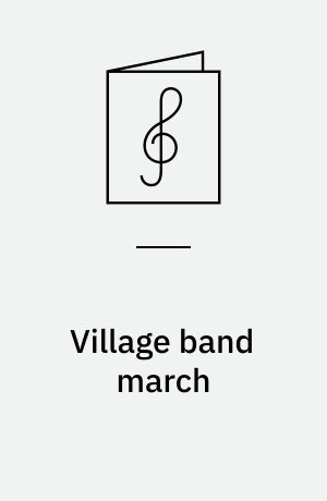 Village band march : for brass band