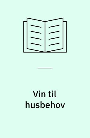 Vin til husbehov