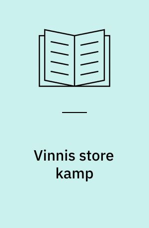 Vinnis store kamp