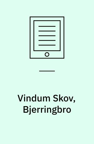Vindum Skov, Bjerringbro