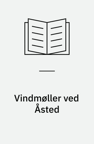 Vindmøller ved Åsted : Kommuneplantillæg nr. 12 til Kommuneplan 2009-2021 for skive Kommune