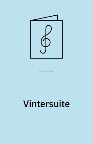 Vintersuite : 8 sange for blandet kor
