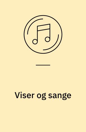 Viser og sange