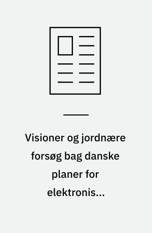 Visioner og jordnære forsøg bag danske planer for elektroniske postformer