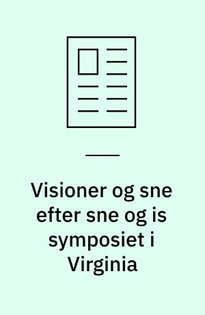 Visioner og sne efter sne og is symposiet i Virginia