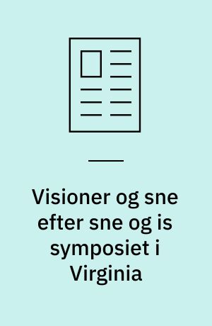 Visioner og sne efter sne og is symposiet i Virginia