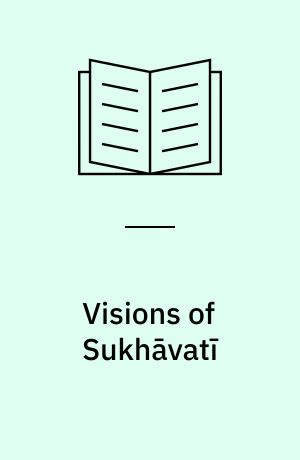 Visions of Sukhāvatī : Shan-tao's commentary on the Kuan wu-liang-shou-Fo ching