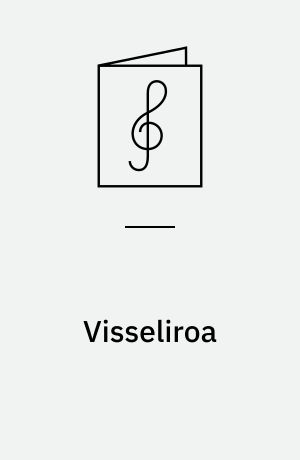 Visseliroa : Vuggevise fra Bornholm
