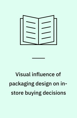 Visual influence of packaging design on in-store buying decisions