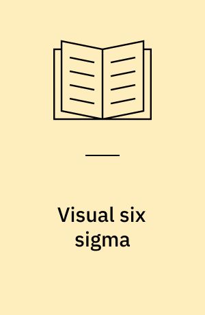 Visual six sigma : making data analysis lean