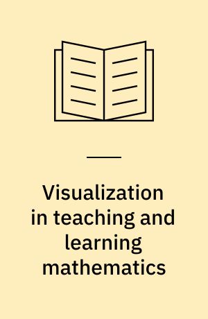 Visualization in teaching and learning mathematics : a project
