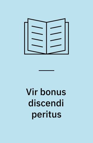 Vir bonus discendi peritus : studies in celebration of Otto Skutsch's eightieth birthday