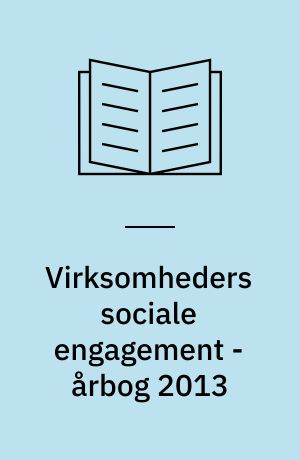 Virksomheders sociale engagement - årbog 2013