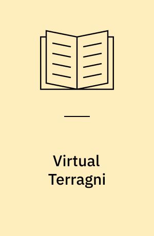 Virtual Terragni : CAAD in historical and critical research
