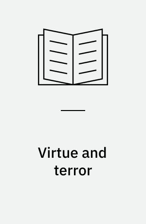 Virtue and terror