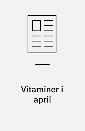 Vitaminer i april