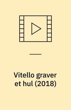 Vitello graver et hul (2018)