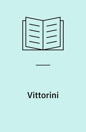 Vittorini : progettazione e letteratura