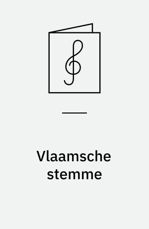Vlaamsche stemme : Op. 25