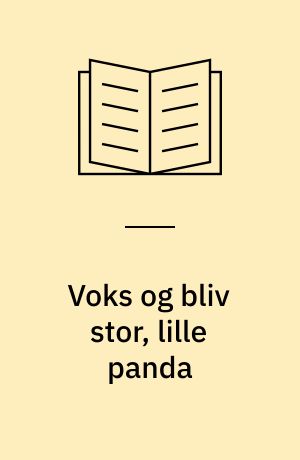 Voks og bliv stor, lille panda