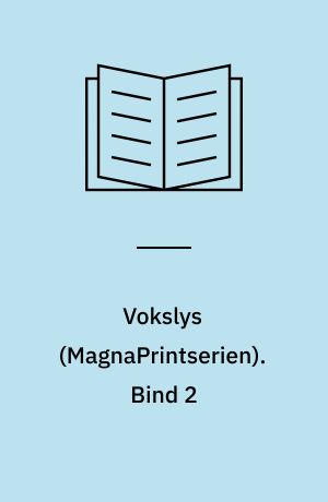 Vokslys. Bind 2 (Stor skrift)