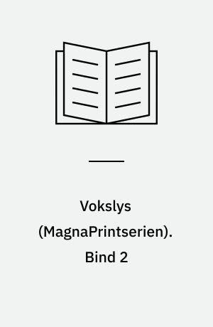 Vokslys. Bind 2 (Stor skrift)