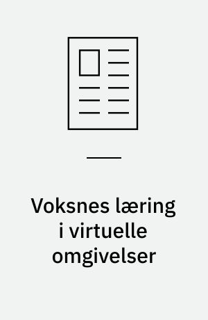 Voksnes læring i virtuelle omgivelser
